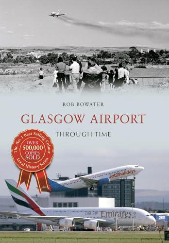 Glasgow Airport Through Time (Local History Series)